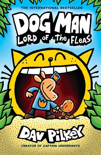 Dog Man: Lord of the fleas (libro en inglés)